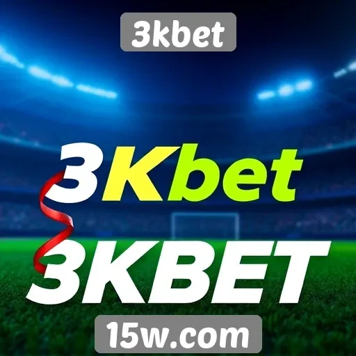 Comparação entre 3kbet e concorrentes no mercado